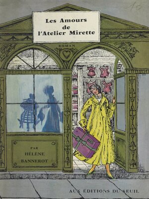 cover image of Les amours de l'Atelier Mirette